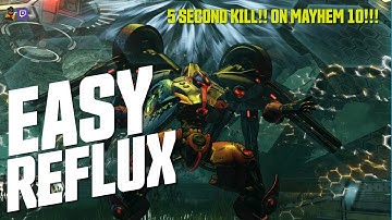 Borderlands 3 - Easy Mayhem 10 Reflux 5 SECOND KILL! No Class mod or artifact!