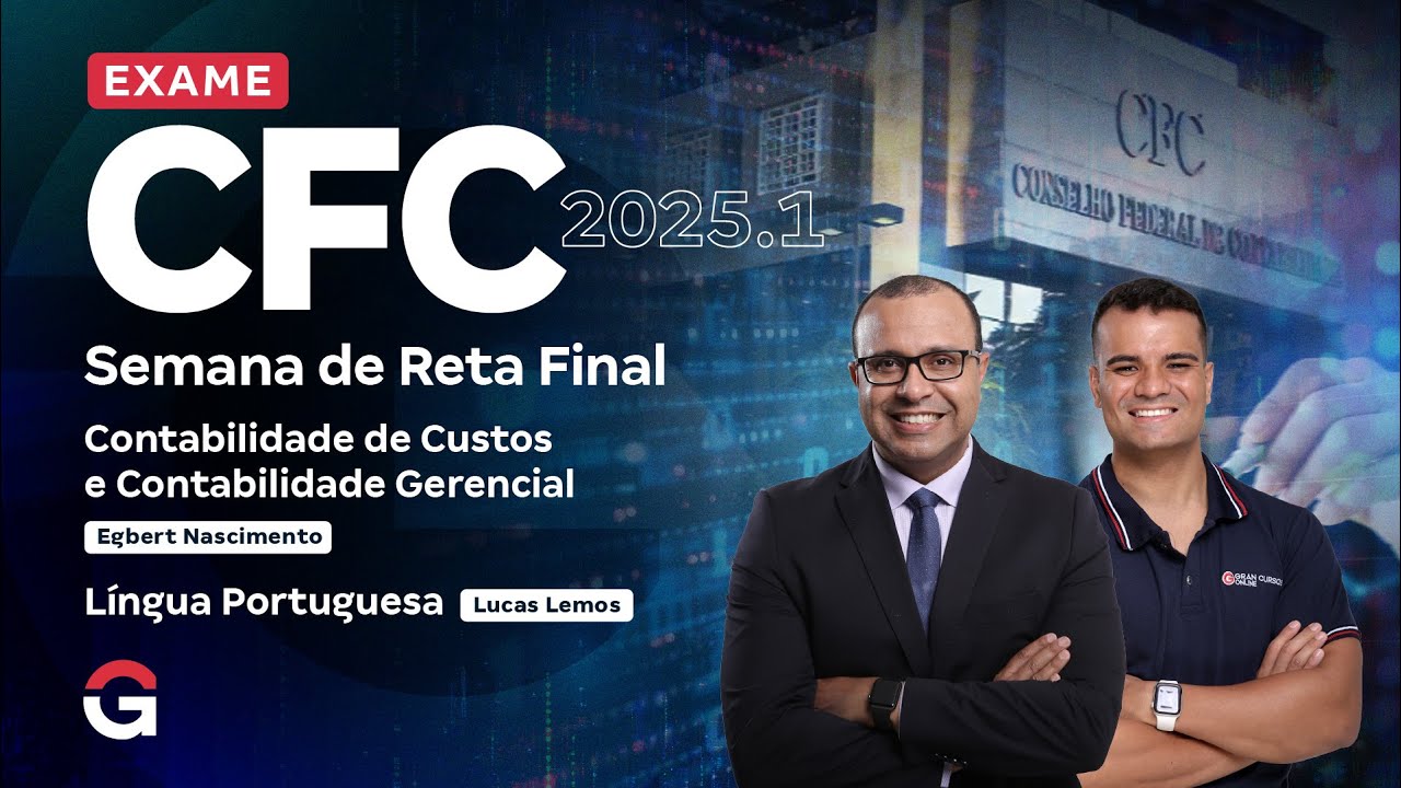 Exame CFC 2025.1: Semana de Reta Final em Contabilidade de Custos e Gerencial e Língua Portuguesa