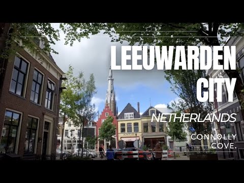 Leeuwarden City | Leeuwarden | Leeuwarden Netherlands | Friesland | Things to do Netherlands