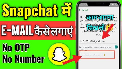 Learn how to add email to Snapchat | How to verify email on Snapchat | Snapchat