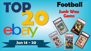 TOP 20 Junk Wax Era Football Cards Weekly Sales | Jun 14 - 20, Ep 30c