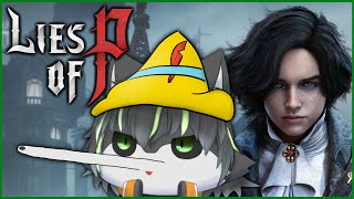 【Lies of P】ピノキオの冒険旅行【獲名取ビスト / Vtuber】