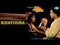 Khatouba Alibaba Aur 40 Chor Asha Bhosle Songs Zeenat Aman Khatouba Alibaba Aur 40 Chor Asha Bhosle Songs Zeenat Aman