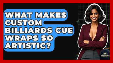 What Makes Custom Billiards Cue Wraps So Artistic? - Billiards Hustlers