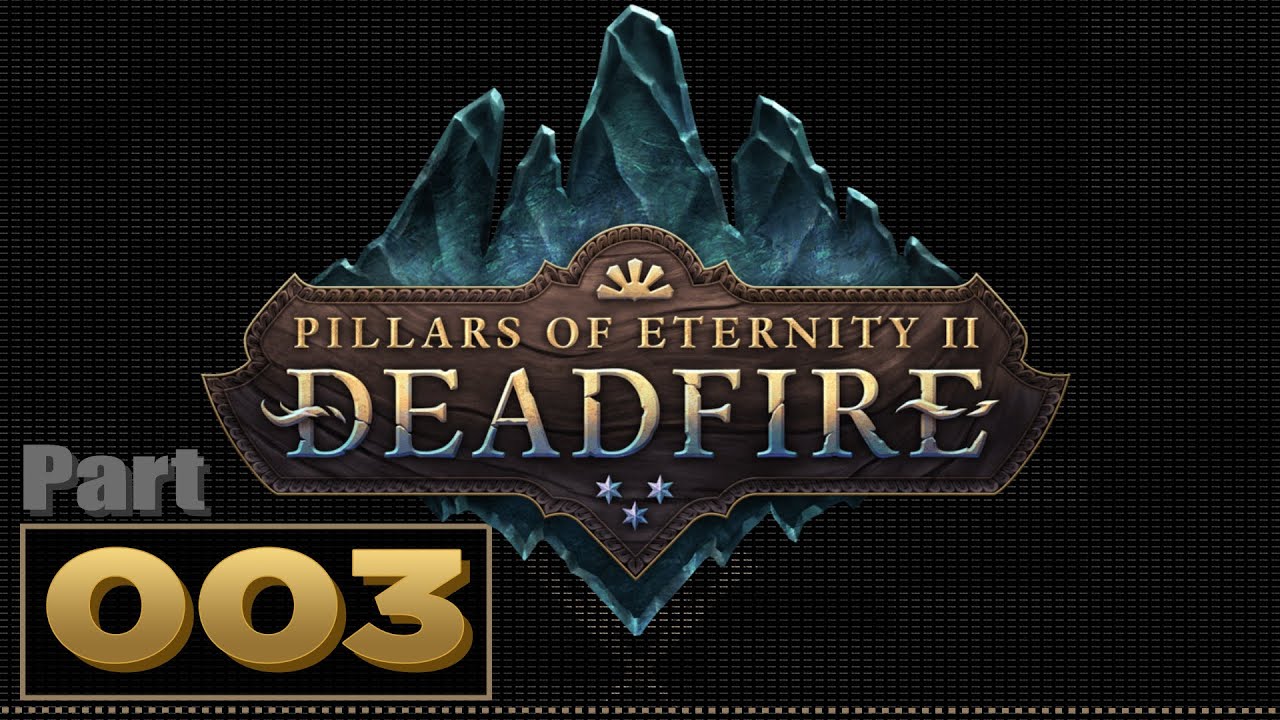 Let's Play Pillars of Eternity 2 Deadfire Part 3 Barbarian YouTube