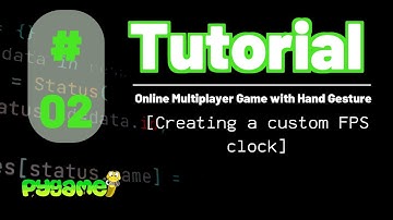 Online Multiplayer Game with Pygame - Tutorial 2# - Custom FPS/Clock