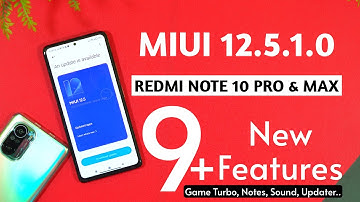 Top 9+⚡ New Change in MIUI 12.5.2.0 Second Update for Redmi Note 10 Pro and Max | Stable MIUI 12.5.2