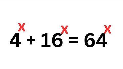 Solving A Nice Math Problem 4^x+16^x=64^x | Olympiad Mathematics | Best Trick!!!