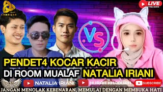 Download lagu 🔴GE3RJ4 GEMPARR‼️ PENDET4 KOCAR KACIR DIBUNGKUS MUALAF NATALIA IRIANI? | HIJRAH KHADIJAH