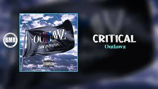 Watch Outlawz Critical video
