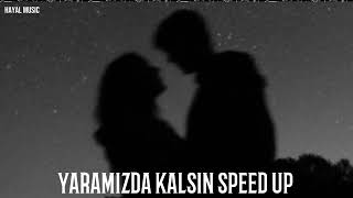 Onur Can Özcan - Yaramızda Kalsın (Speed Up)