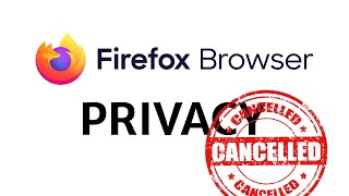 RIP Firefox Privacy 🔥 Here's Why It's Time to Switch