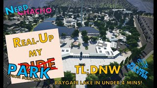 TL;DNW - Raygate Lake In Under 4 Mins - Planet Coaster Ultra Realistic Park Series