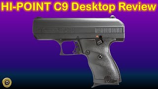 HI POINT C9 DESKTOP OVERVIEW