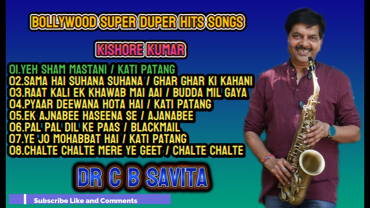 Bollywood Super Duper Hits Songs #saxophone # Dr C B Svita