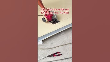 Tách Tấm Panel Nhanh Không Lo Teo, Hư Xốp #panelthinhphat #tampanel #panel #panelcachnhiet