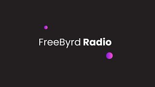 FreeByrd Radio E001   Vanessa Fuller
