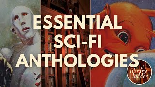 The Best Science Fiction Anthologies