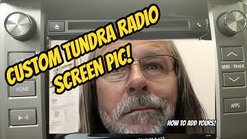 How To Upload a Tundra Radio Screen Image