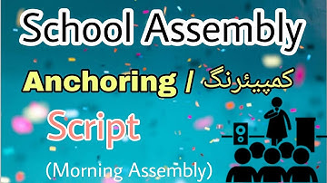 School Morning Assembly Anchoring Script || School Assembly Comparing || Morning Assembly Anchoring
