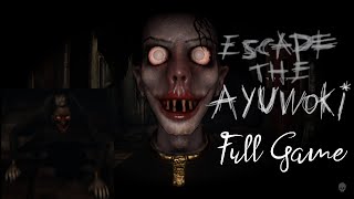 Escape The Ayuwoki Full Game