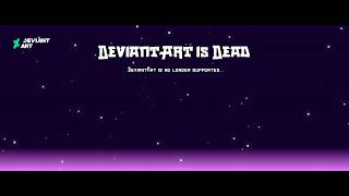 DeviantArt is dead.