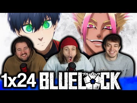 WE NEED MORE BLUELOCK NOW!!! | Bluelock 1x24 "The Time Has Come" Group Reaction!