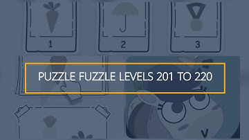 Puzzle Fuzzle levels 201 to 220 | Puzzle Fuzzle walk through | Puzzle Fuzzle GamePlay