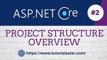ASP.NET Core Project Structure Overview