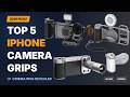 Turn Your iPhone Into a CINEMA CAMERA 🎬 Top 5 Camera Grips 2026