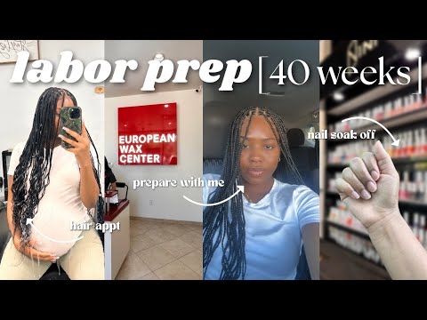 PREPARE WITH ME FOR LABOR & DELIVERY | PRENATAL MASSAGE, HAIR MAINTENANCE, WAX APPT, + LAST DR APPT!