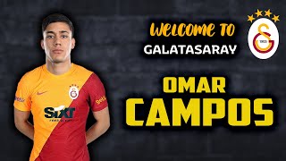 Omar Campos | Welcome to Galatasaray 🔴🟡 Skills | Amazing Skills  Assists & Goals | HD