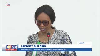 WORLD BANK AND FG INITIATIVE TO EQUIP 200,000 YOUTH WITH VITAL SKILLS...!