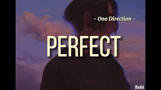 Perfect - One Direction [ Vietsub + Lyrics ]