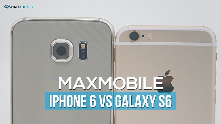 So sánh camera iphone 6 và galaxy s6