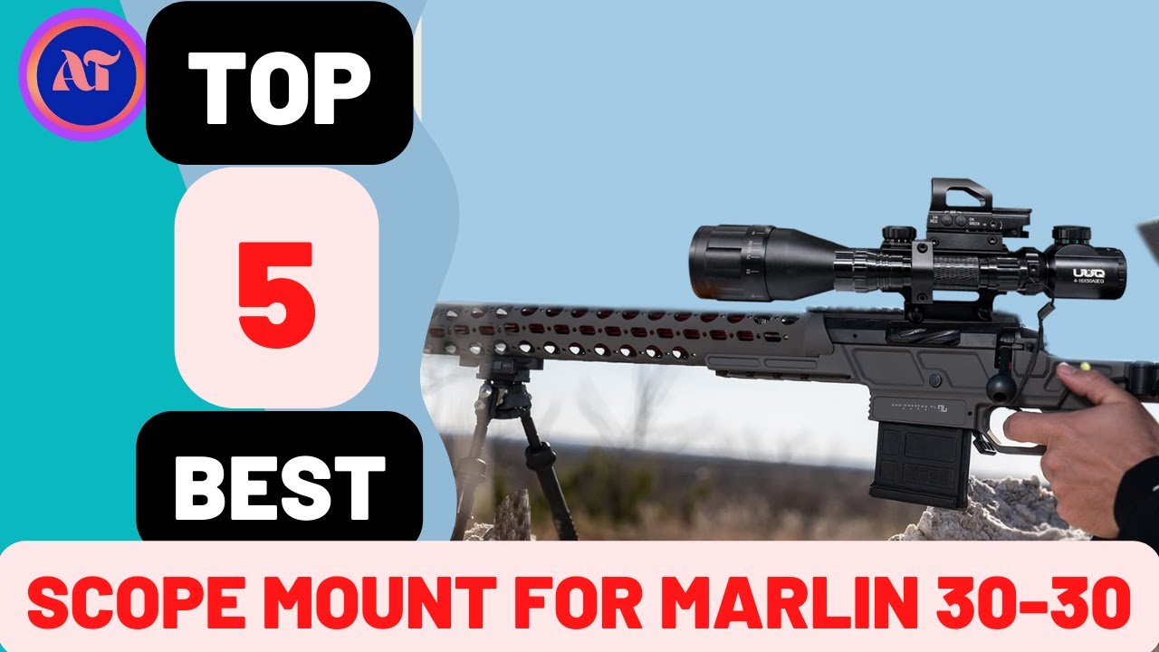 BEST SCOPE MOUNT FOR MARLIN 3030 YouTube