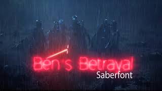 Ben's Betrayal Saberfont (Plecter Labs & Niagon Electronics & Golden Harvest)