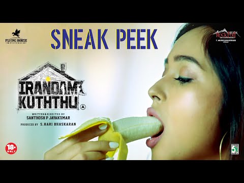 Irandam Kuththu - Sneak Peek | Santhosh P Jayakumar, Daniel Annie Pope