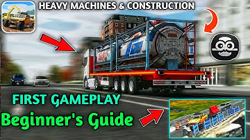 🚚 First Look Gameplay & Full Tutorial In Heavy Machines & Construction By Webperon Games