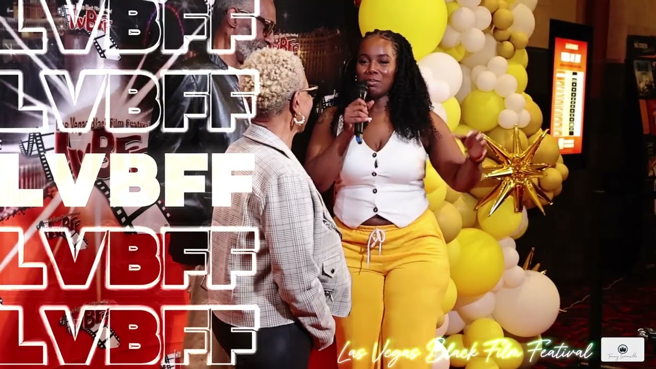 13TH ANNUAL LAS VEGAS BLACK FILM FESTIVAL Interviews
