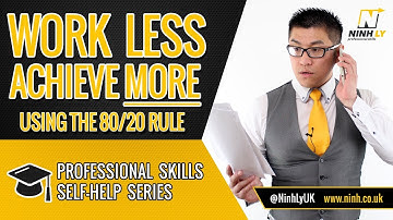 Work Less Achieve More - Using the 80/20 rule (Pareto Principle)