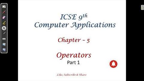 9th ICSE Computer Applications - Chapter 5  Operator  Part 1