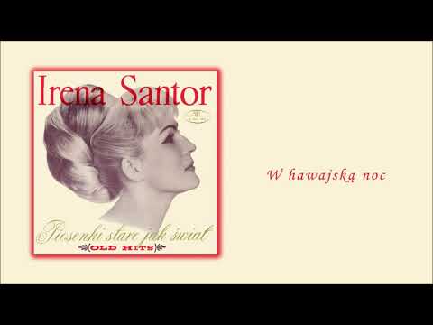 Watch Irena Santor - W hawajską noc [Official Audio] on YouTube