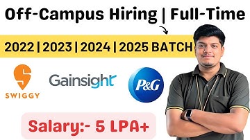 Off-Campus Drive | Full-Time | 2022 | 2023 | 2024 | 2025 BATCH | Swiggy | Gainsight Hiring | Jobs