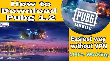How to download PUBG 1.2 Update🔥 NO VPN Required to Play 👍 EASIEST WAY 😃 RUNIC POWER 💯