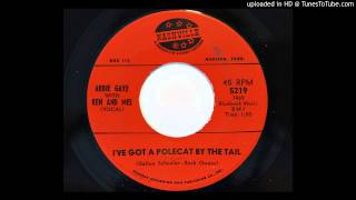 Abbie Gaye with Ken And Mel - I&#39;ve Got A Polecat By The Tail (Nashville 5219)