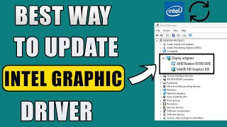How To Update Intel Graphics Driver In Windows 11 | Quick &amp; Easy Method