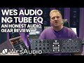 Wes audio ng tube eq review  an honest audio gear review