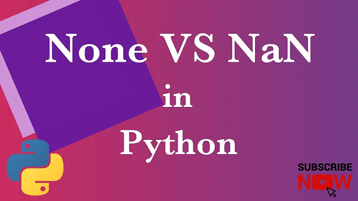 None vs NaN in Python | Important Concepts