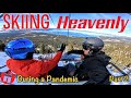 Skiing Heavenly During A Pandemic Part 2